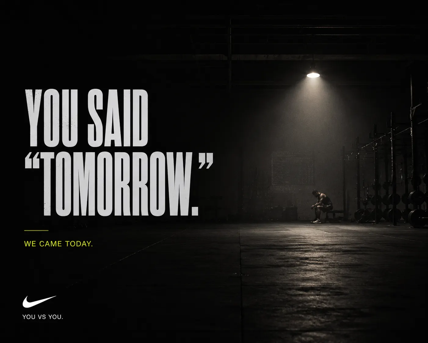 You Said Tomorrow Wide Gym Banner