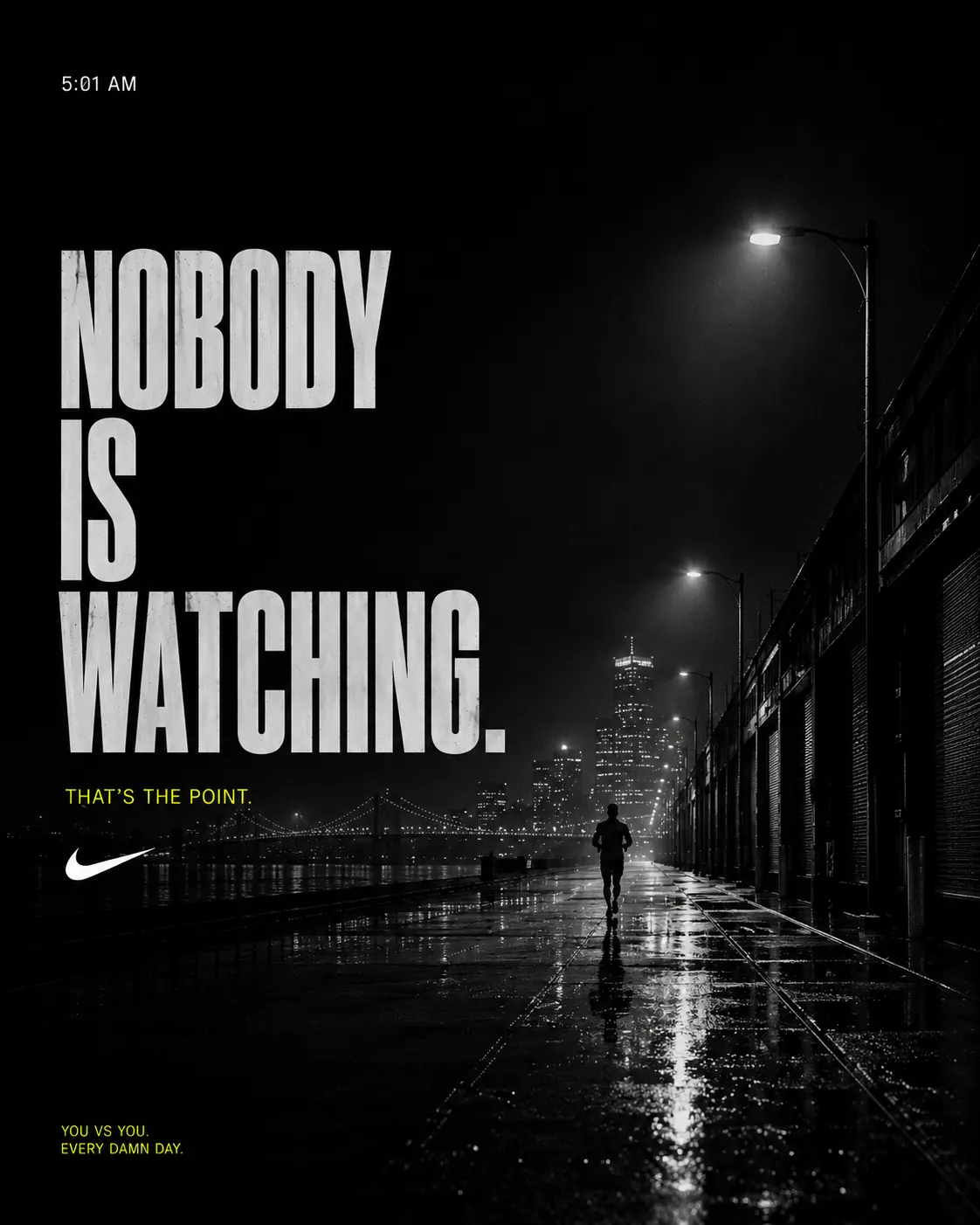 Nobody Is Watching Vertical Creative